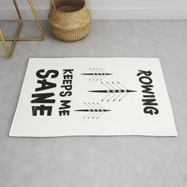 Rowing keeps me sane design / rowing athlete / rowing college / rowing gift idea / rowing lover present Rug | Rowingpresent, Funnyrowinggift, Rowingshell, Funnyrowing, Graphicdesign, Rowing, Rowingsarcasm, Funnyrowingdesigns, Coxswaingifts, Rowingsports 