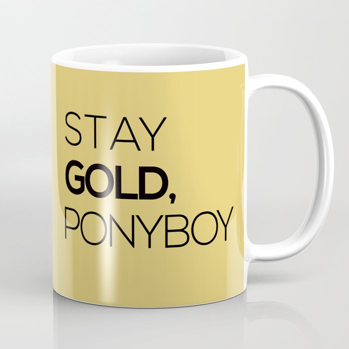 Stay Gold Coffee Mug