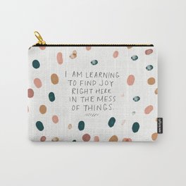 Joy in The Mess Of Things | Polka Dot Design Carry-All Pouch