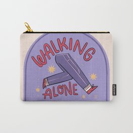 Walking alone shouldn't be an issue Carry-All Pouch