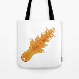 Hot as Hell Tote Bag