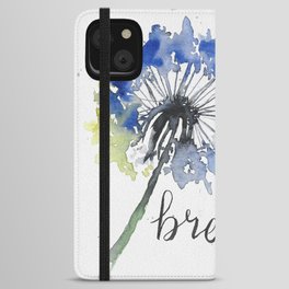 Breathe! Dandelion Floral Botanical Art iPhone Wallet Case