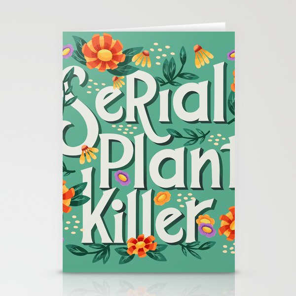 Serial plant killer lettering illustration with flowers and plants VECTOR Stationery Cards