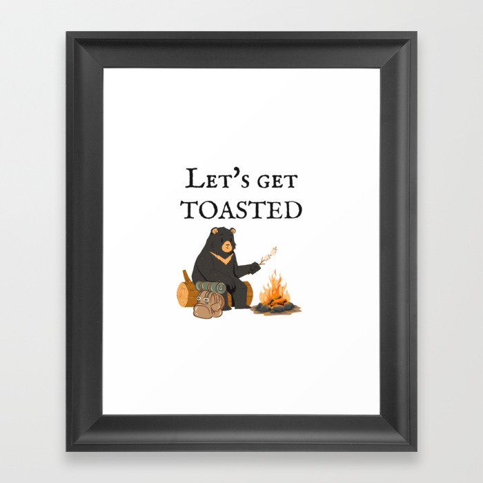 Lets get toasted Framed Art Print