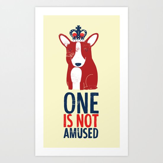 One is not amused Art Print