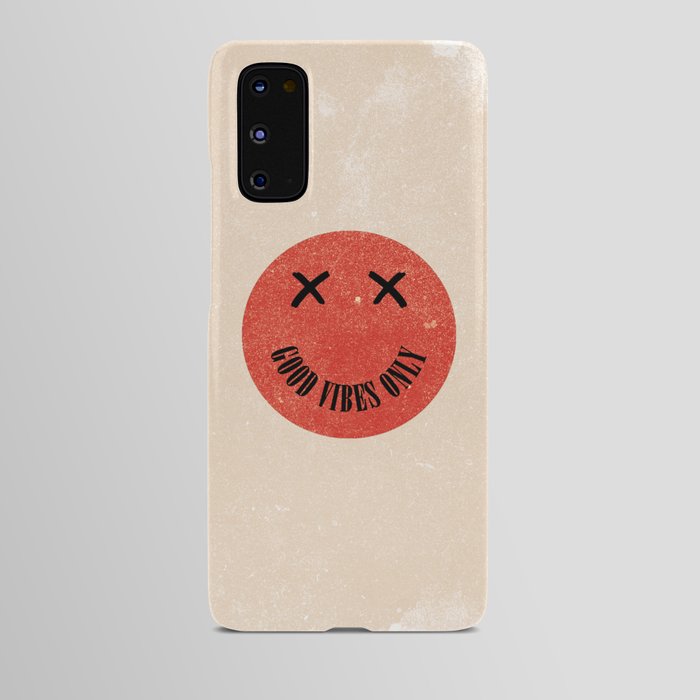 Good Vibes Only (Textured) Smile Quote Android Case