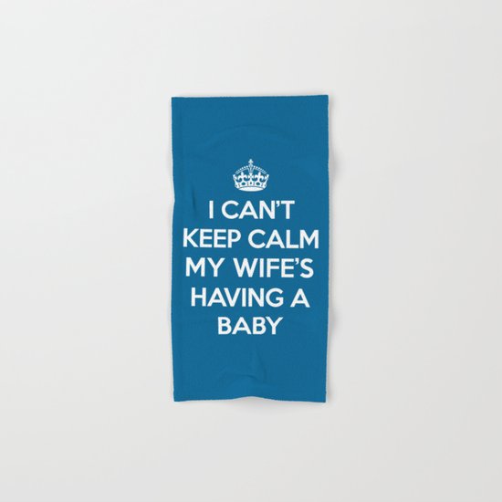 Keep Calm Wife Baby Quote Hand & Bath Towel