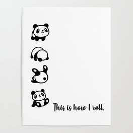 This is How I roll Pandas Poster