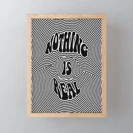 Nothing is Real Framed Mini Art Print