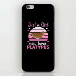 Just A Girl who Loves platypuses Sweet Animals iPhone Skin