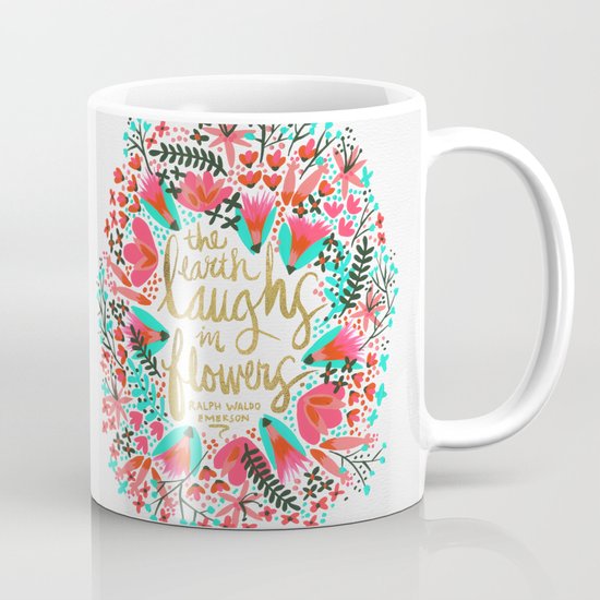 The Earth Laughs in Flowers – Pink & Gold Mug
