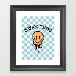 have a nice day smiley face checkerboard Framed Art Print