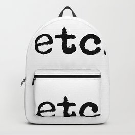 etc. etc. Backpack | Pop Art, Typography, Black And White, Street Art, Office, Stylish, Ink, Type, Etcetera, Author 