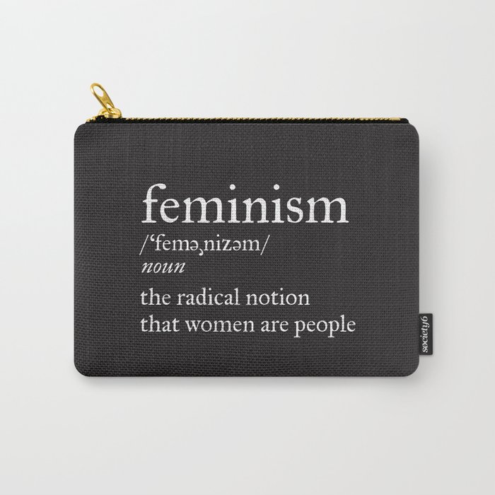 Feminism Definition Carry-All Pouch