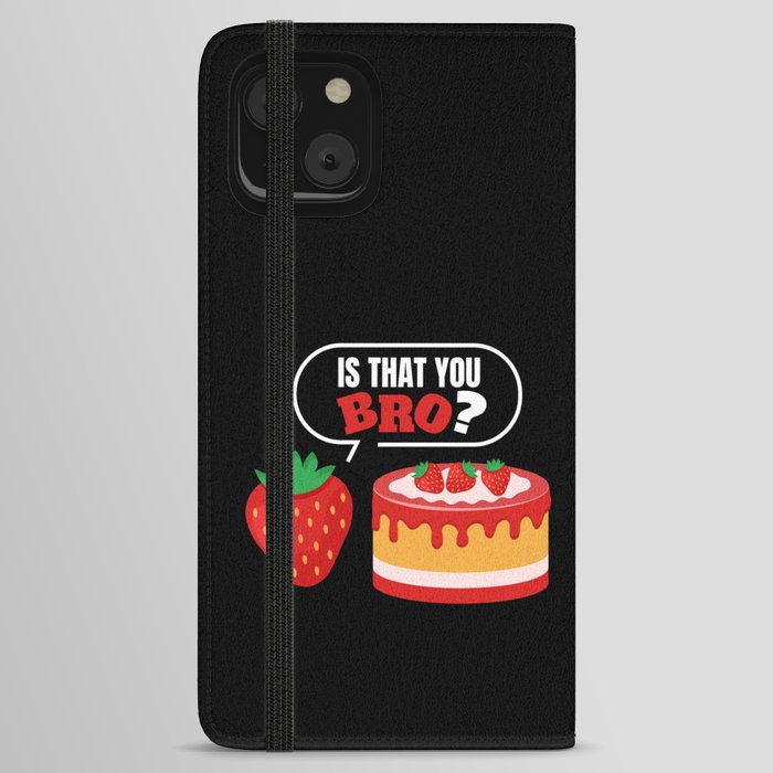 Is That You Bro Strawberry Fruits iPhone Wallet Case