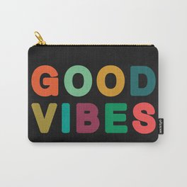 Good vibes Carry-All Pouch