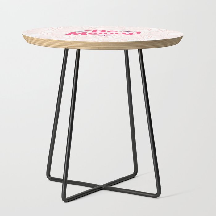 Be Merry Pink Poster  Side Table