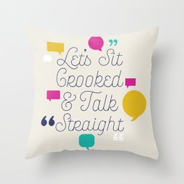 Sit Crooked Throw Pillow