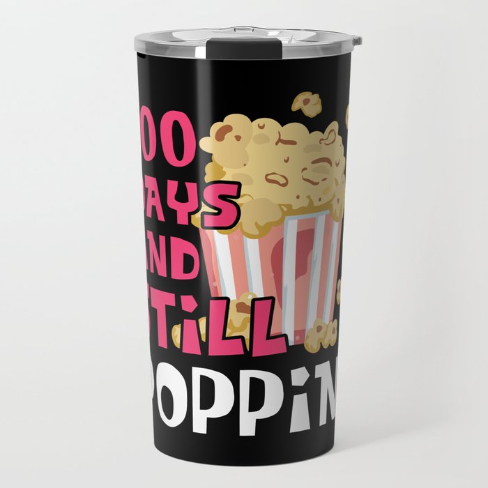 Days Of School 100th Day 100 Popcorn Popping Travel Mug