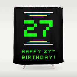 [ Thumbnail: 27th Birthday - Nerdy Geeky Pixelated 8-Bit Computing Graphics Inspired Look Shower Curtain ]