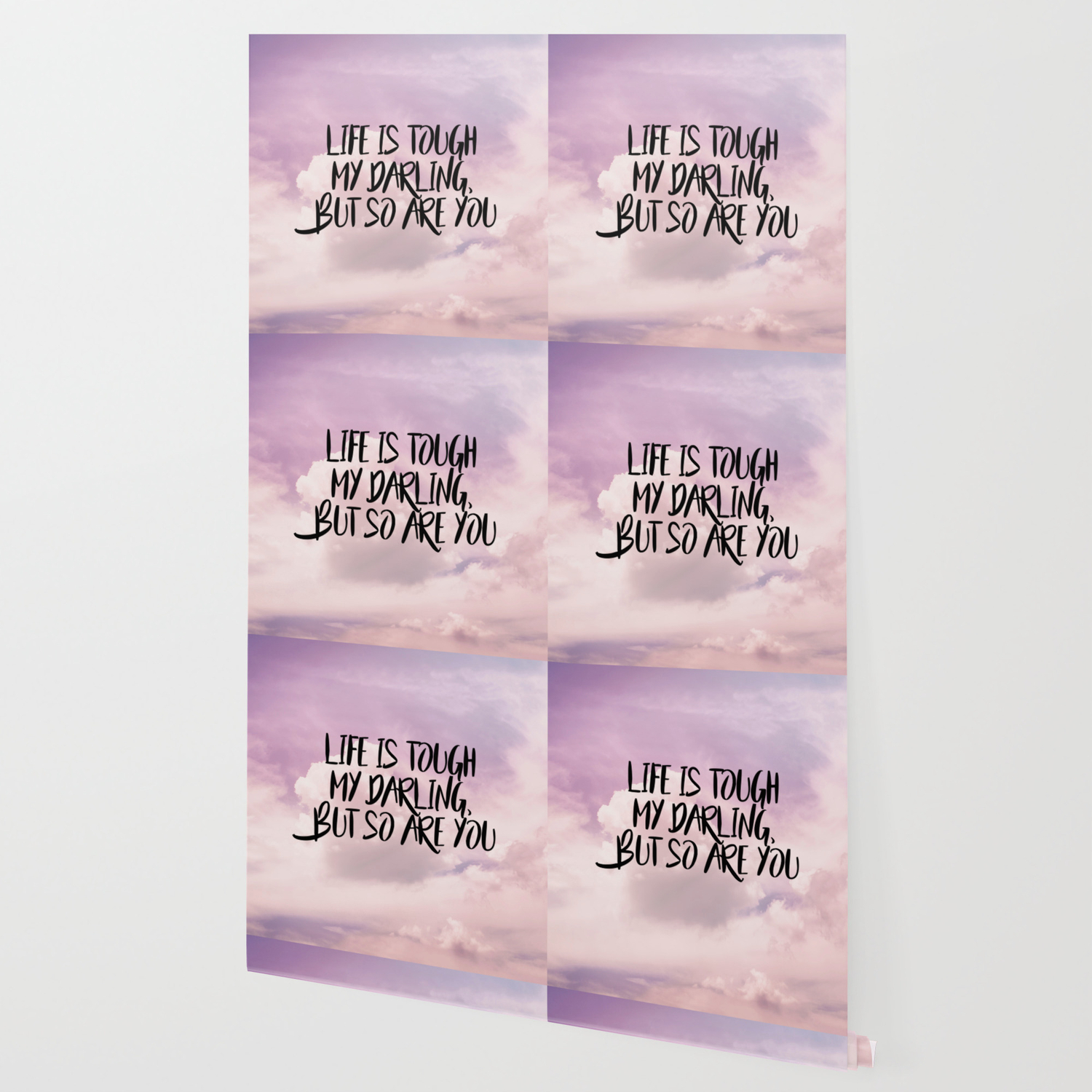 Life Is Tough My Darling But So Are You Wallpaper By Peggieprints