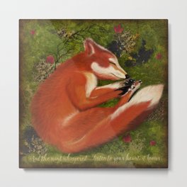 Sleeping Fox, Listen to your Heart Metal Print