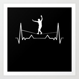 Slackline Heartbeat Art Print | Slackline, Birthday, Giftidea, Slacken, Heartbeat, Slogan, Love, Funny, Graphicdesign, Saying 