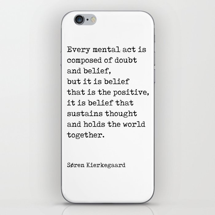Doubt and Belief - Soren Kierkegaard Quotes - Literature - Typewriter Print iPhone Skin