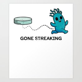 Gone Streaking! Art Print