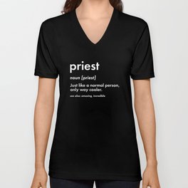 Priest Definition Ordained Minister Internet V Neck T Shirt