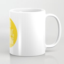 Good morning sunshine Coffee Mug