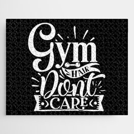 Gym Hair Don’t Care Quote For Fitness Committed People Jigsaw Puzzle