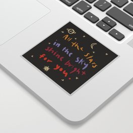 All The Stars In The Sky Sticker