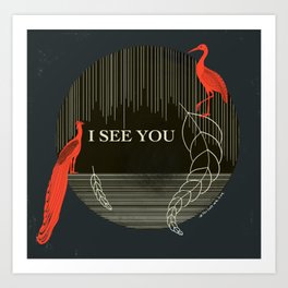 I See You Art Print | Iseeyou, Digital, Graphicdesign, Vibes, Authenticity, Message, Eye, Black, Birds, Positive 