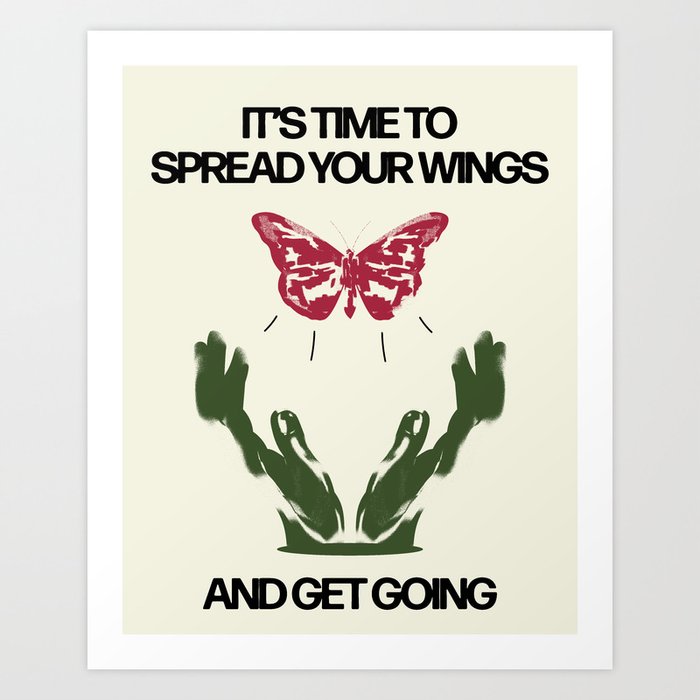Spread Your Wings Art Print