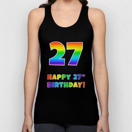 [ Thumbnail: HAPPY 27TH BIRTHDAY - Multicolored Rainbow Spectrum Gradient Tank Top ]