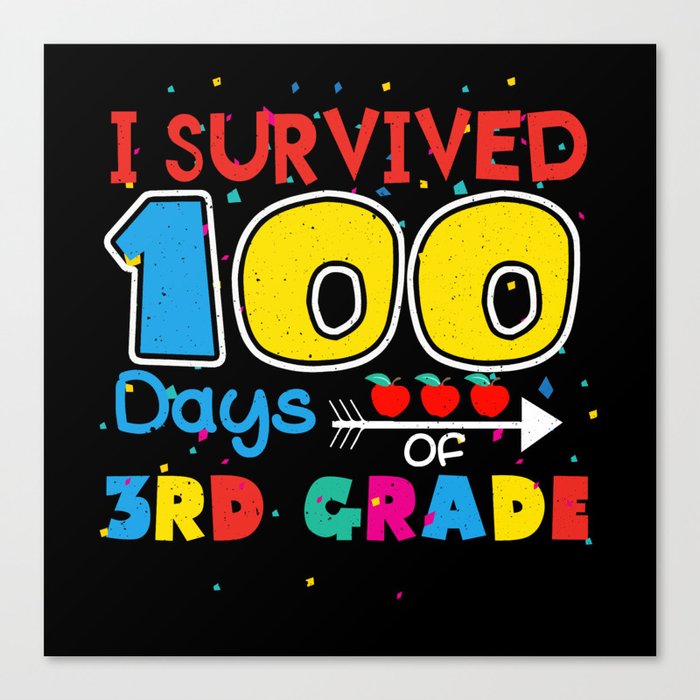 Days Of School 100th Day 100 Survived 3rd Grade Canvas Print