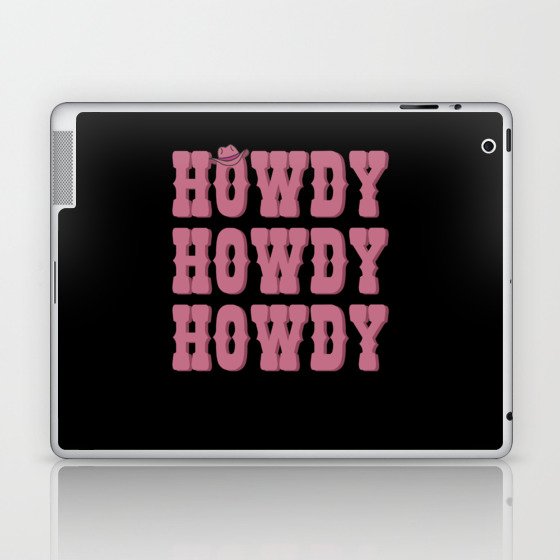 Howdy Rodeo Western Country Southern Laptop & iPad Skin