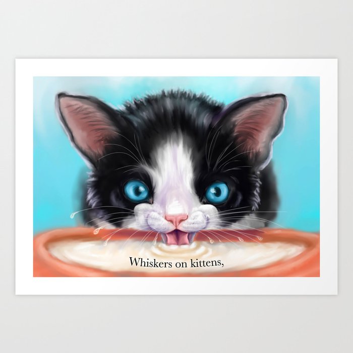 Whiskers on Kittens Art Print