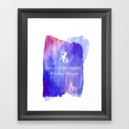 Aku Cinta Kamu Framed Art Print