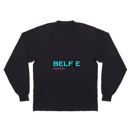 Belfie Gear Long Sleeve T Shirt