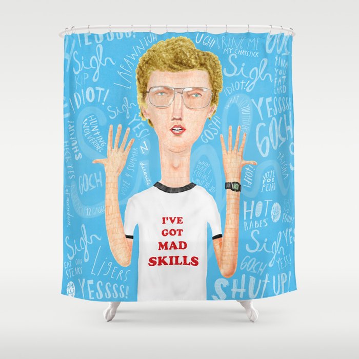 Napoleon, what do you think? Gosh! Shower Curtain