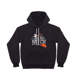 I'm His Witch Funny Halloween Cool Hoody