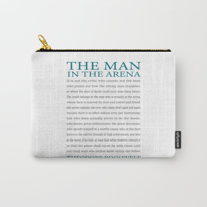 The Man In The Arena - Daring Greatly Quote Carry-All Pouch