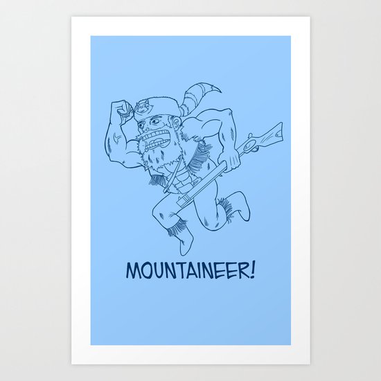 Mountaineer! (blue) Art Print