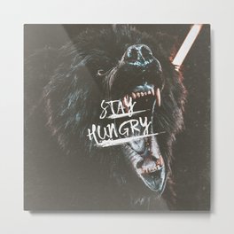 Stay Hungry | Motivational Quote Metal Print | Entrepreneur, Gym, Quote, Bear, Animal, Stay, Wisdom, Motivation, Running, Hungry 