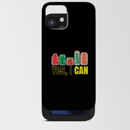 Yes I Can Preserve Canning iPhone Card Case