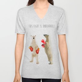 This Fight is Unbearable V Neck T Shirt
