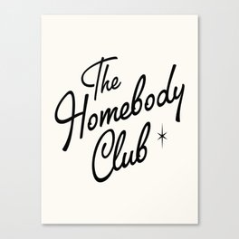 The homebody club retro Canvas Print