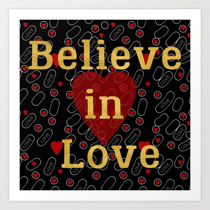 Golden Typography Believe In Love On Red Grey And Black Background Pattern Art Print